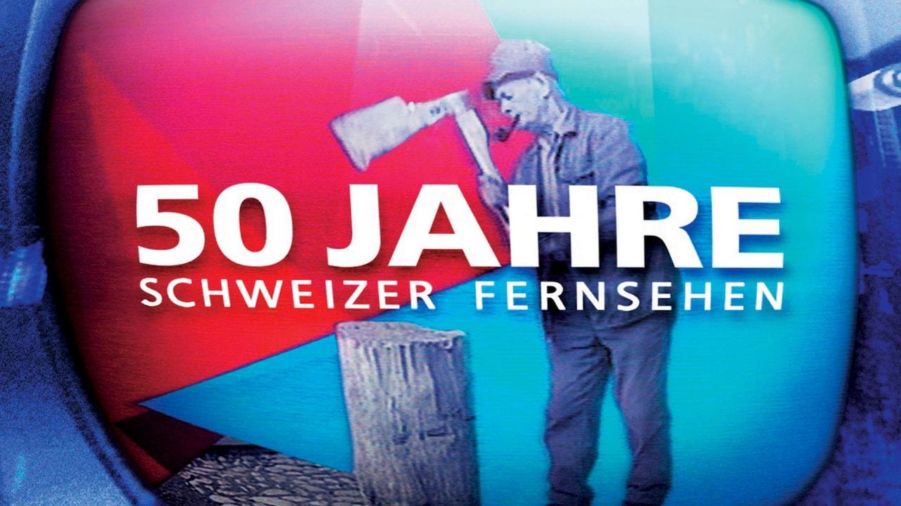 50-Jahr-Jubiläum Schweizer Fernsehen